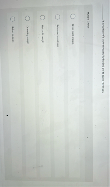 is a company's operating profit divided by its