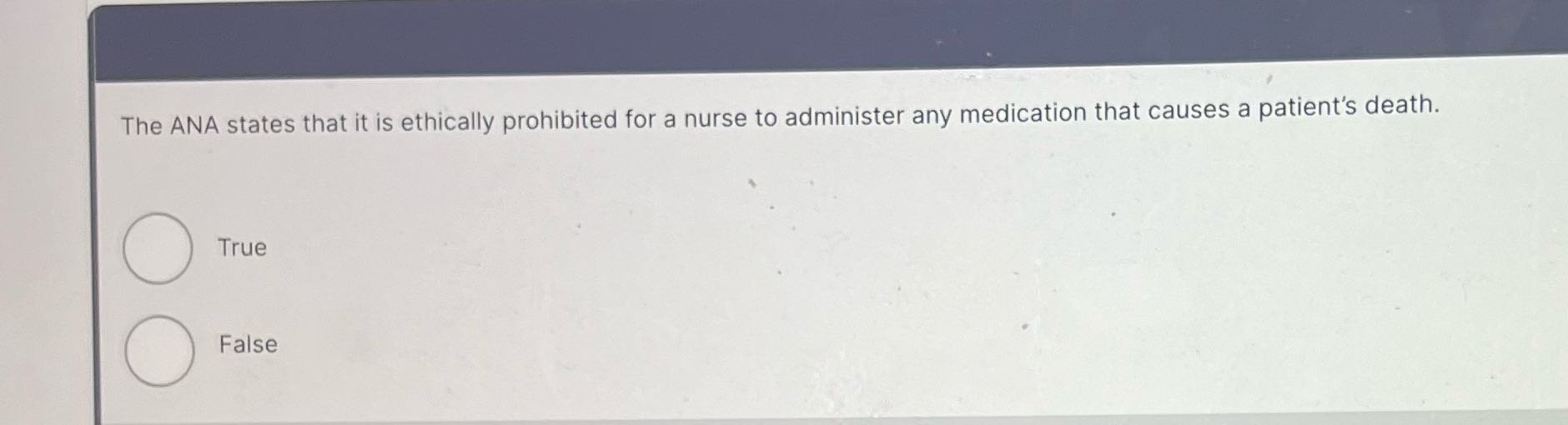 The ANA states that it is ethically prohibited