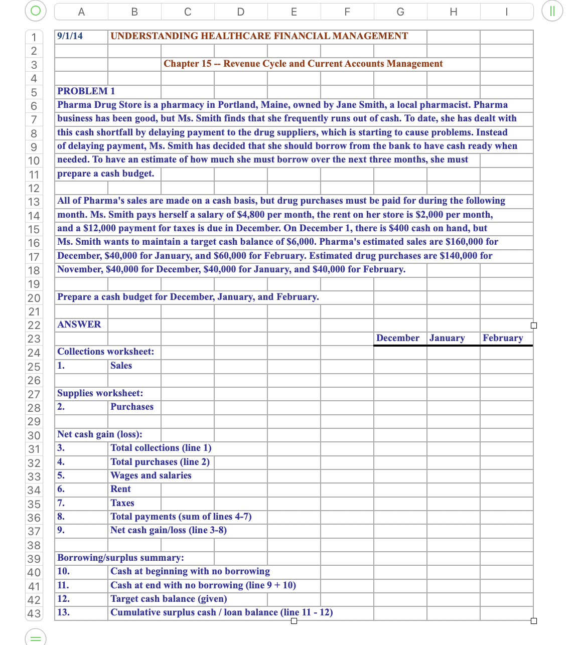 Question 3 PROBLEM 2 , a Problem 2 to answer the