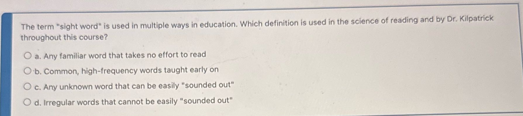 The term "sight word" is used in multiple ways in