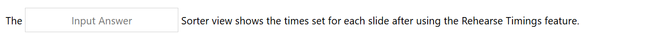answer this The Input Answer Sorter view shows