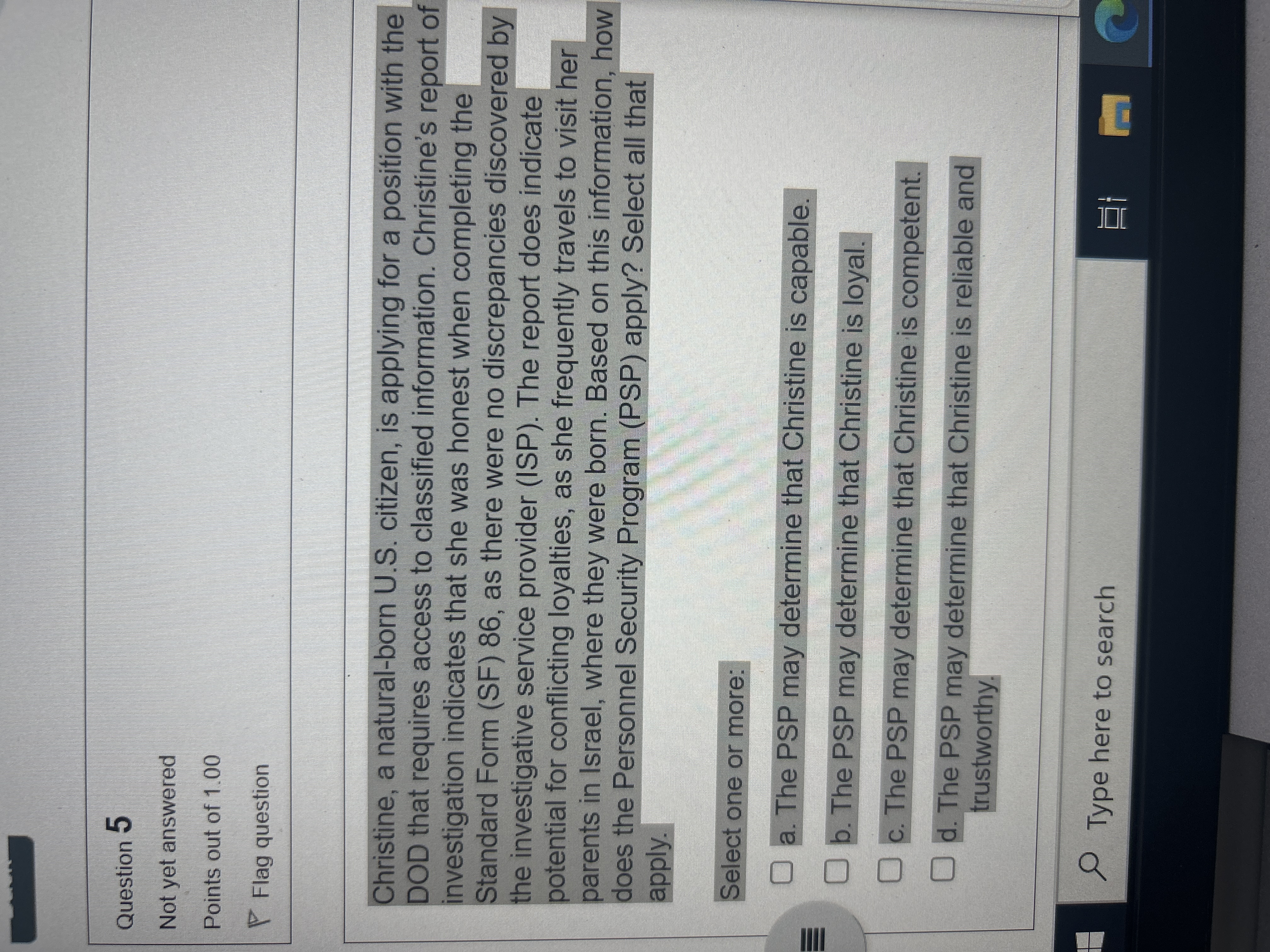 Answer the question Question 5 Not yet answered