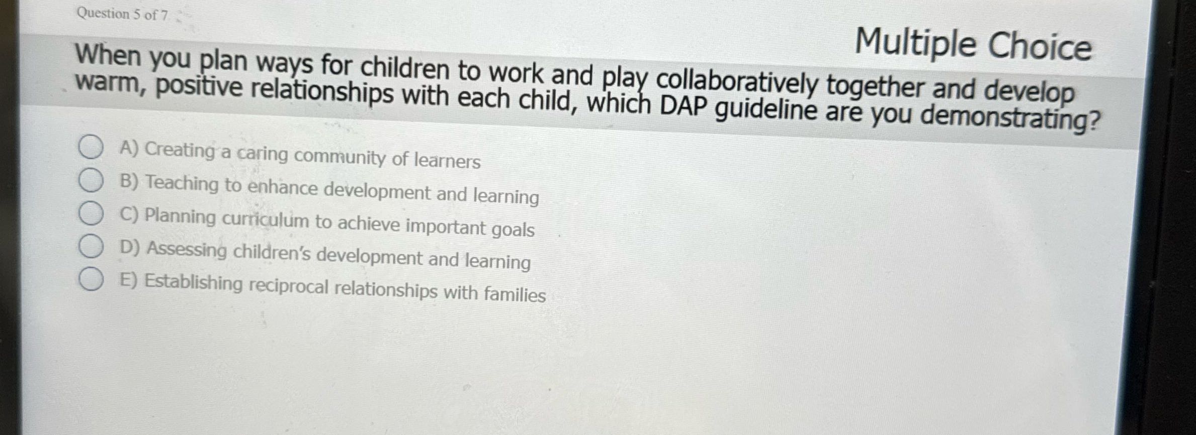 Question 5 of 7 Multiple Choice When you plan