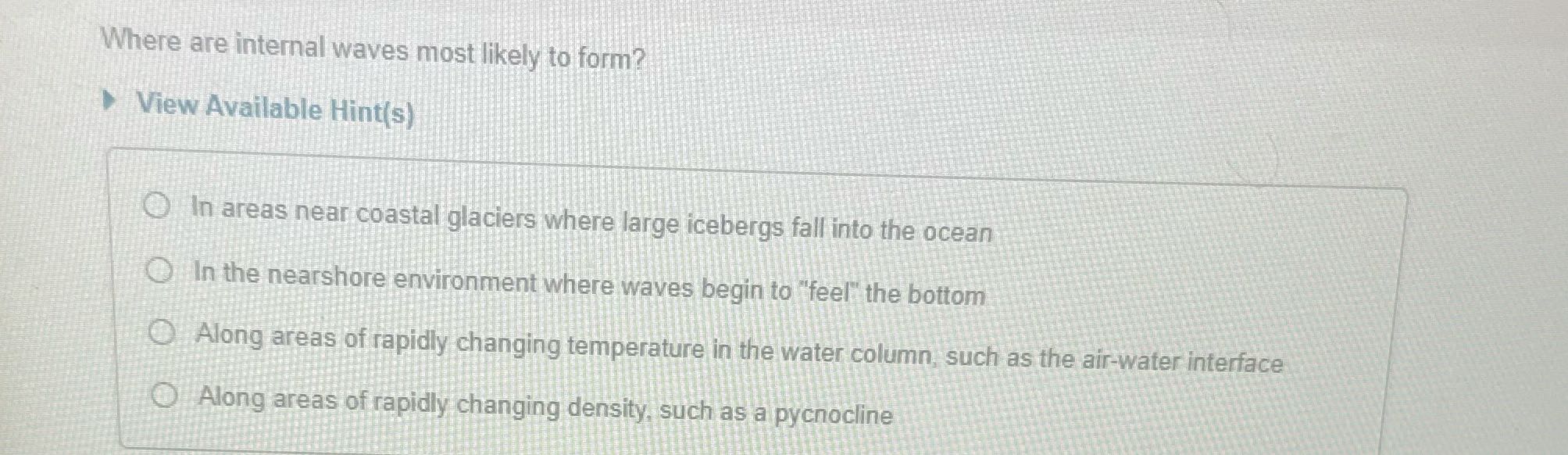 ? Where are internal waves most likely to form?