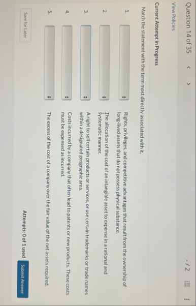 Question 1 4 of 3 5 / 2 View Policies Current