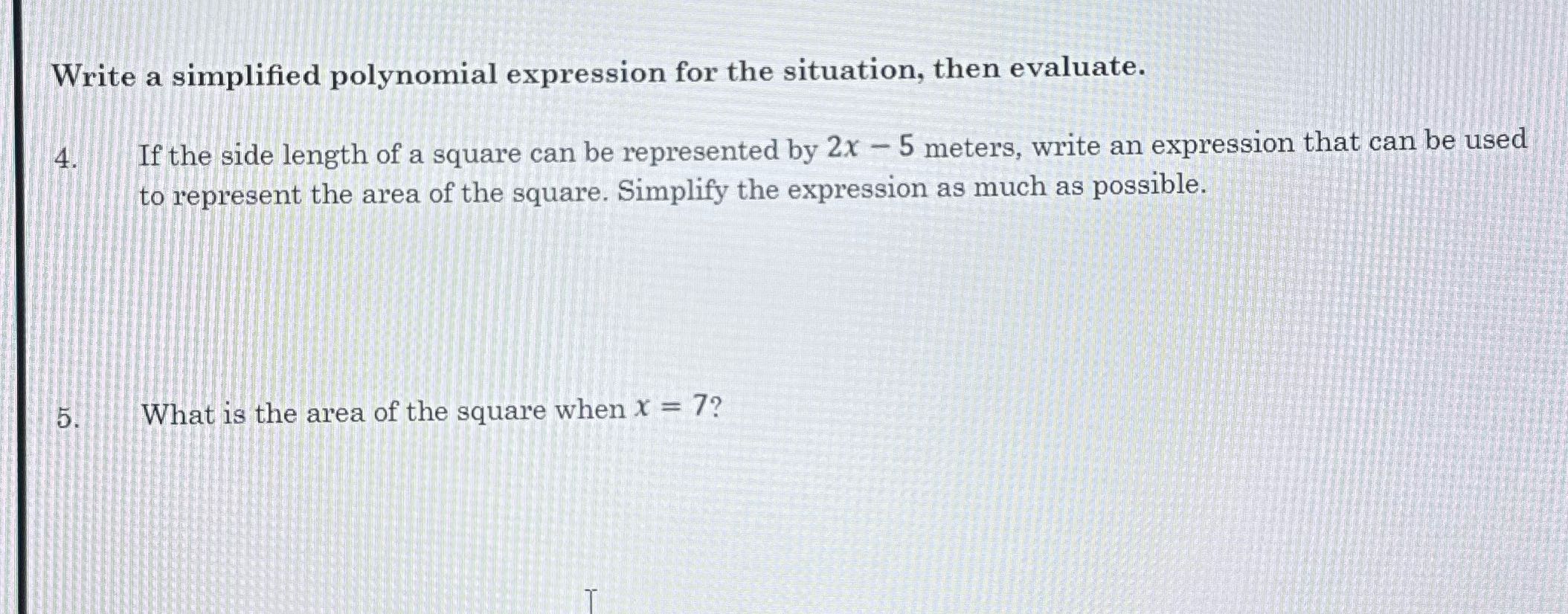Write a simplified polynomial expression for the