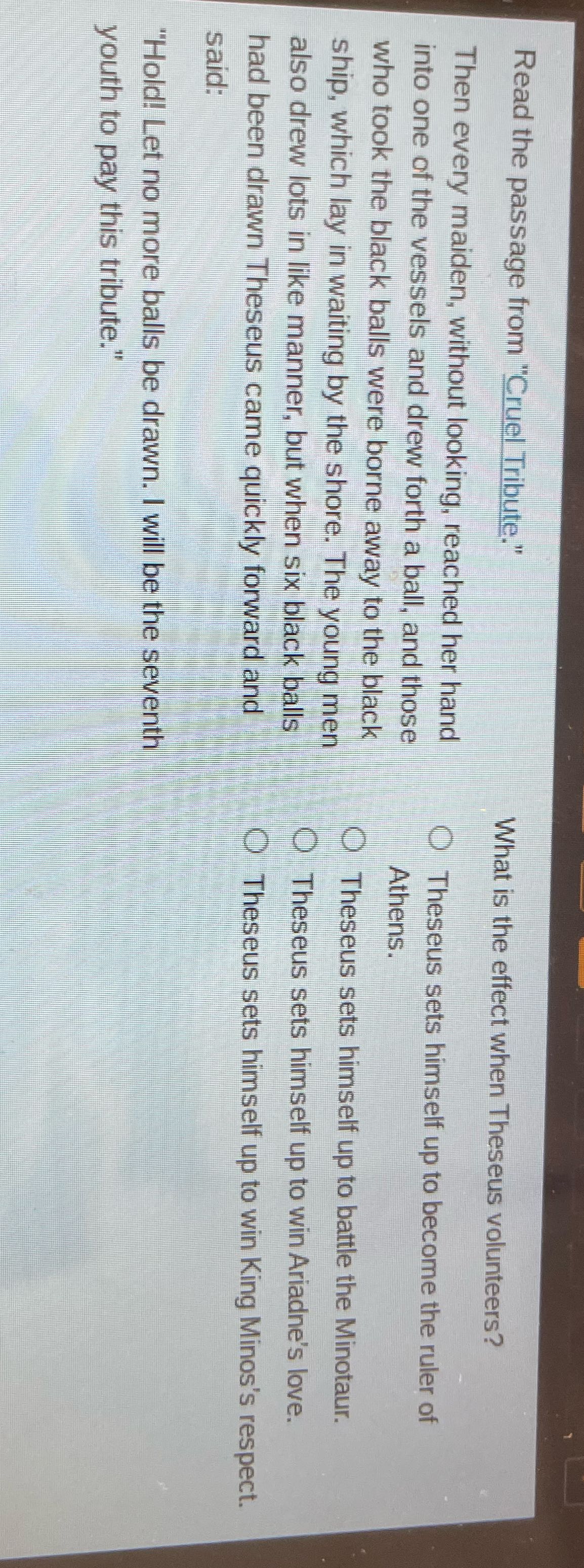 Read the passage from "Cruel Tribute." What is