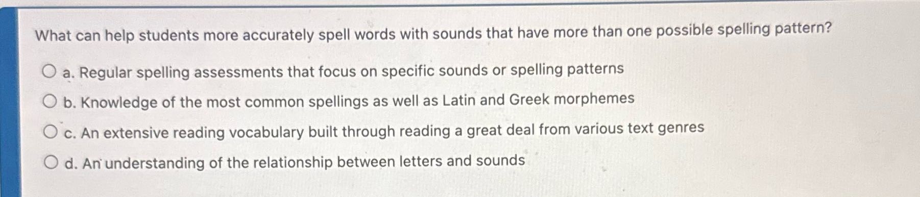 What can help students more accurately spell