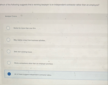 Which of the following suppests thet a working