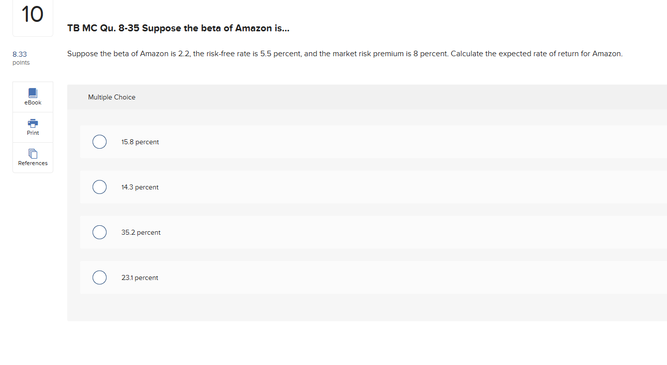 correct answer 10 TB MC Qu. 8-35 Suppose the beta