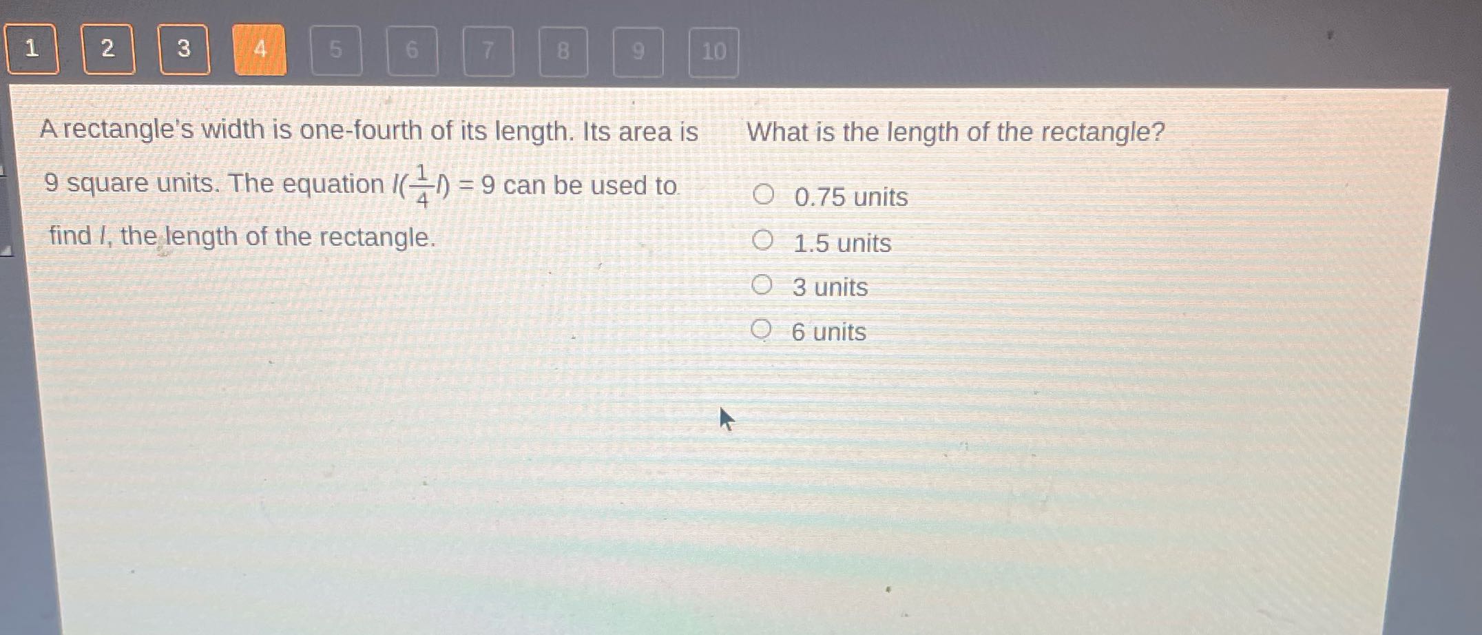 2 3 4 5 6 10 A rectangle's width is