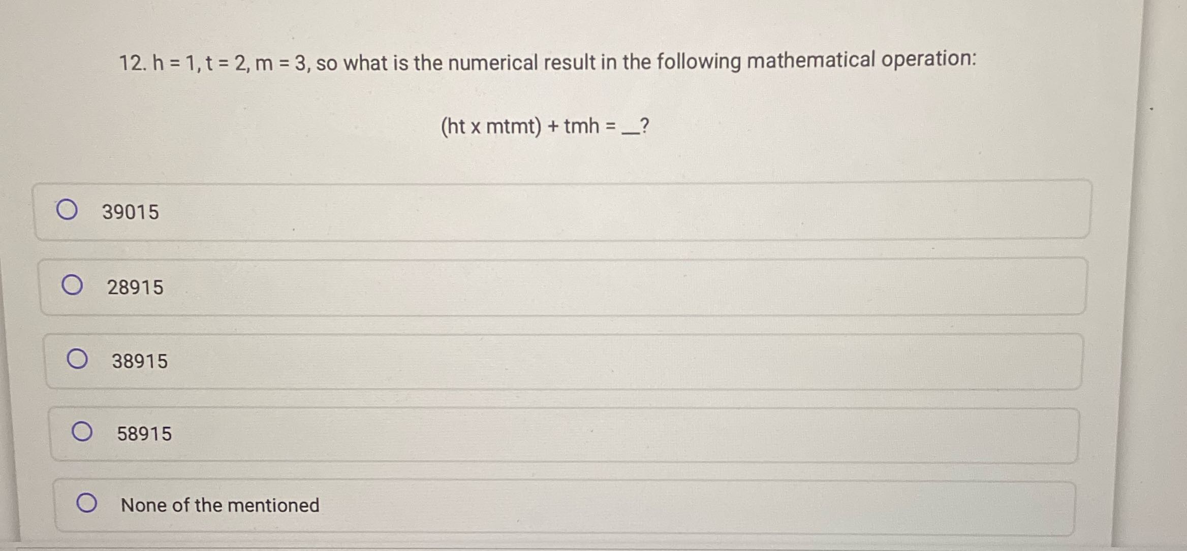 12. h = 1, t = 2, m = 3, so what is the numerical