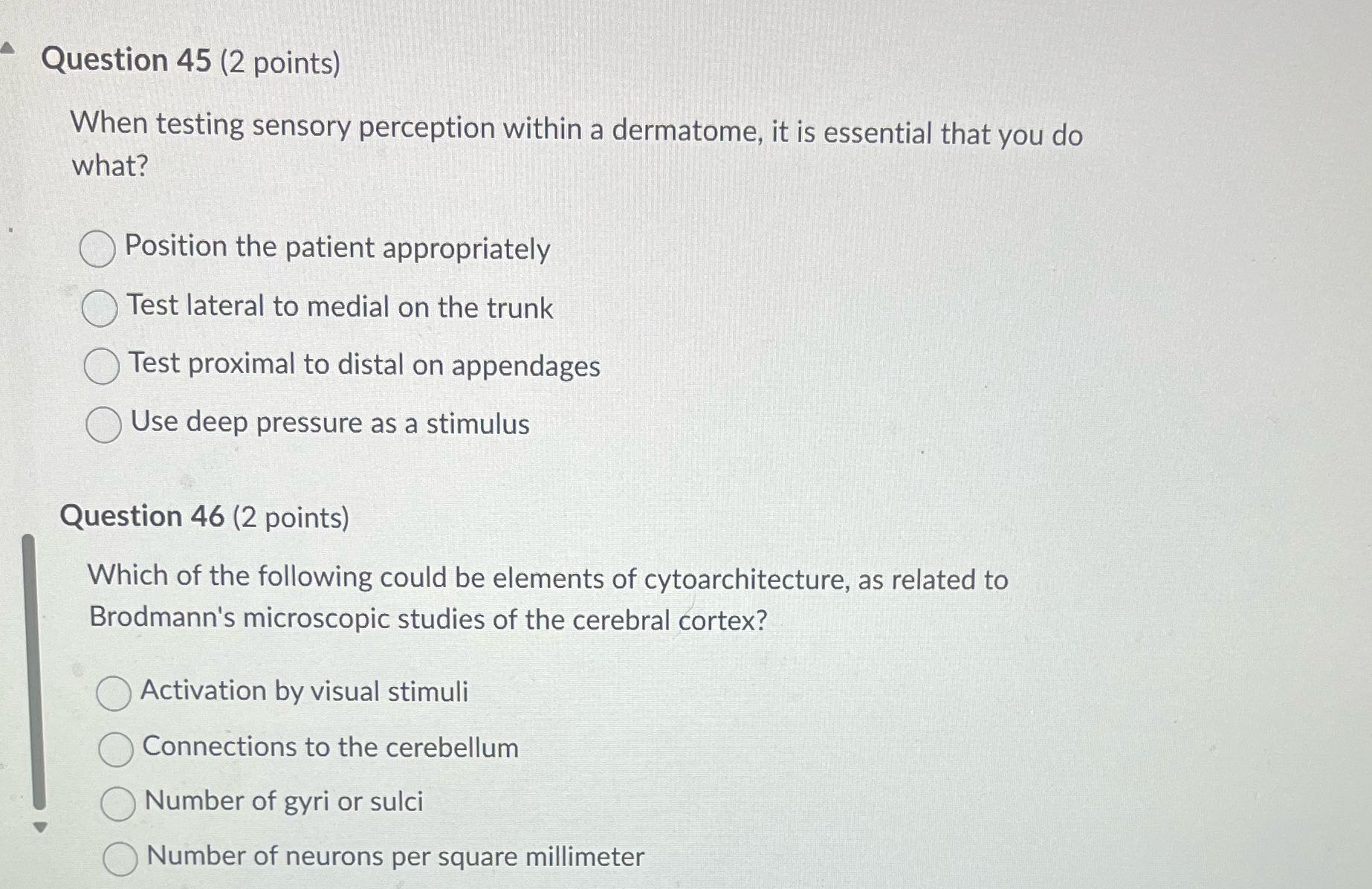 Question 45 (2 points) When testing sensory