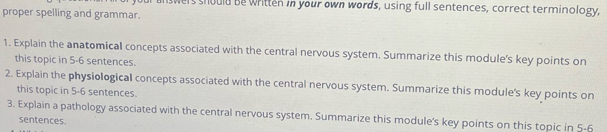 Should be written in your own words, using full