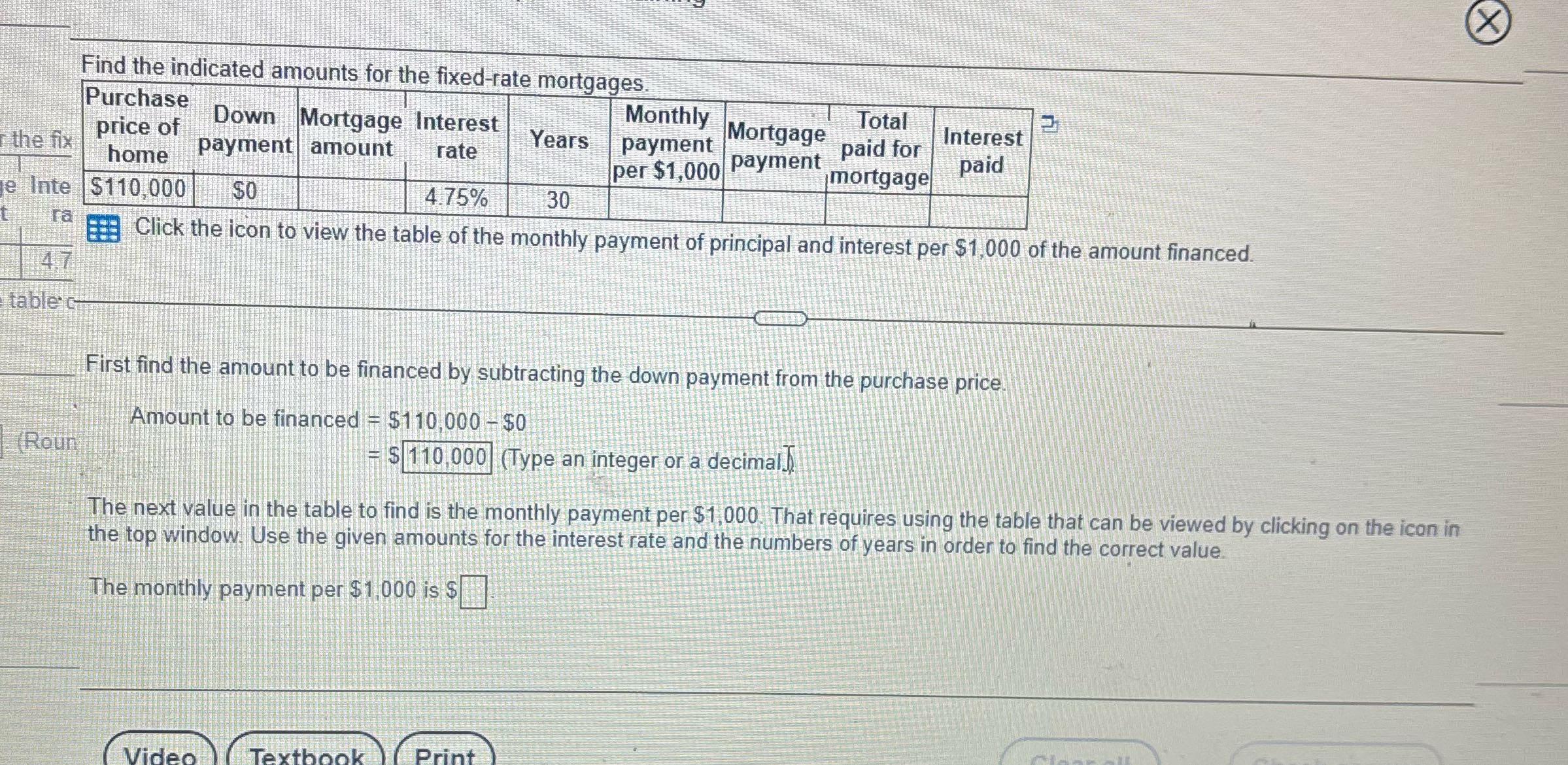 Find the indicated amounts for the fixed-rate