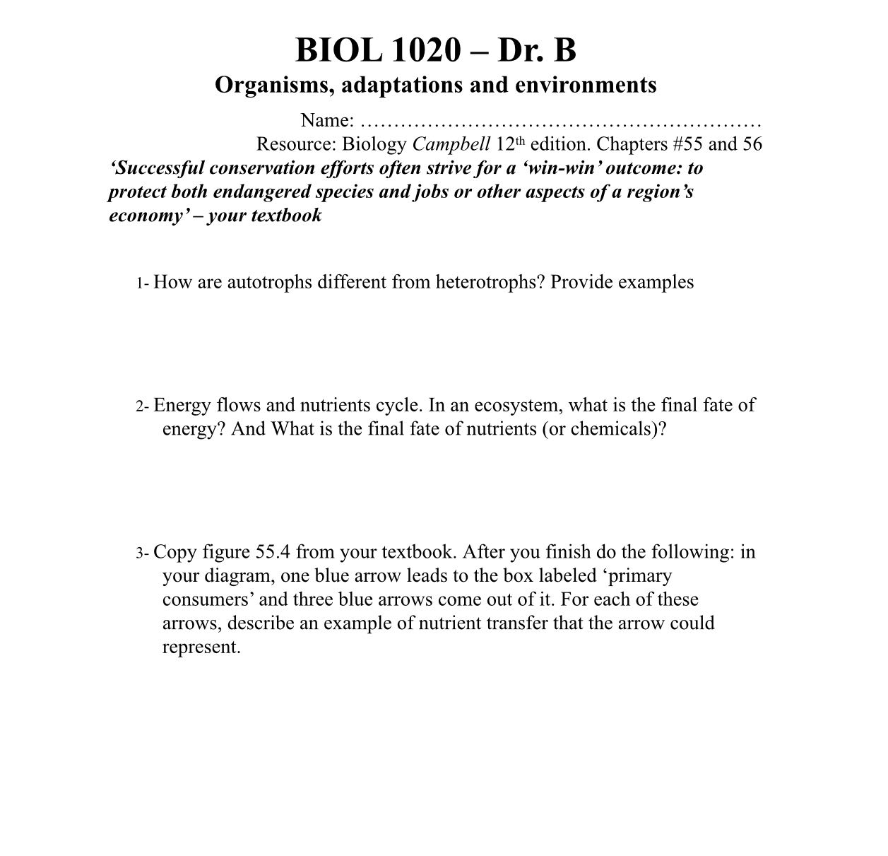 BIOL 1020 - Dr. B Organisms, adaptations and