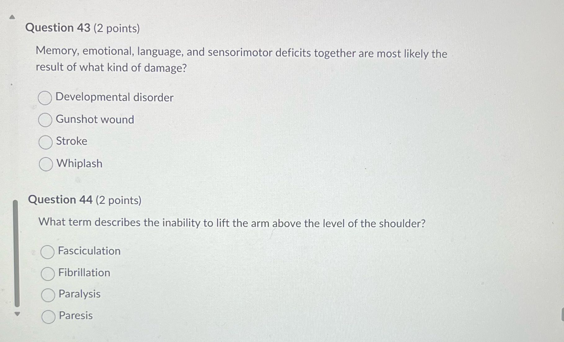 Question 43 (2 points) Memory, emotional,