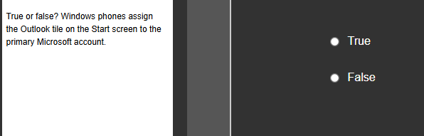 answer True or false? Windows phones assign the