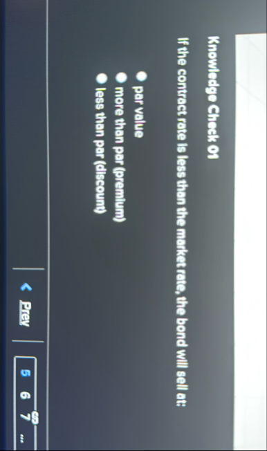 Knowledge Chcek or If the contract rate is less