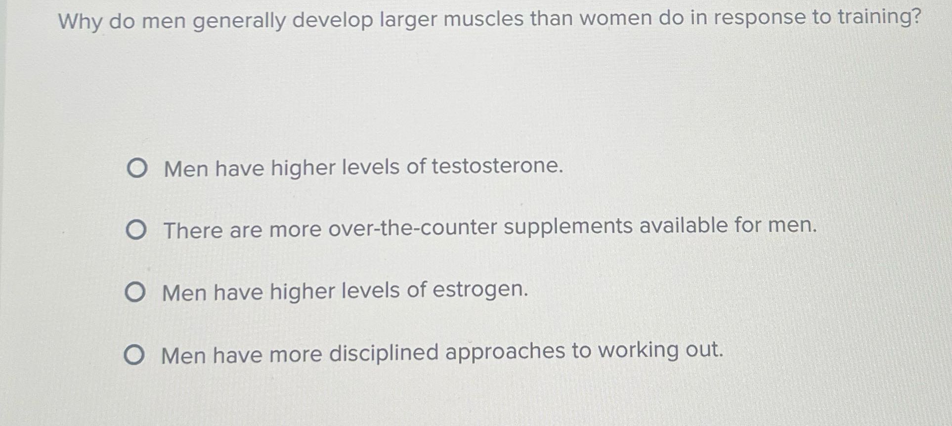 Solve it Why do men generally develop larger