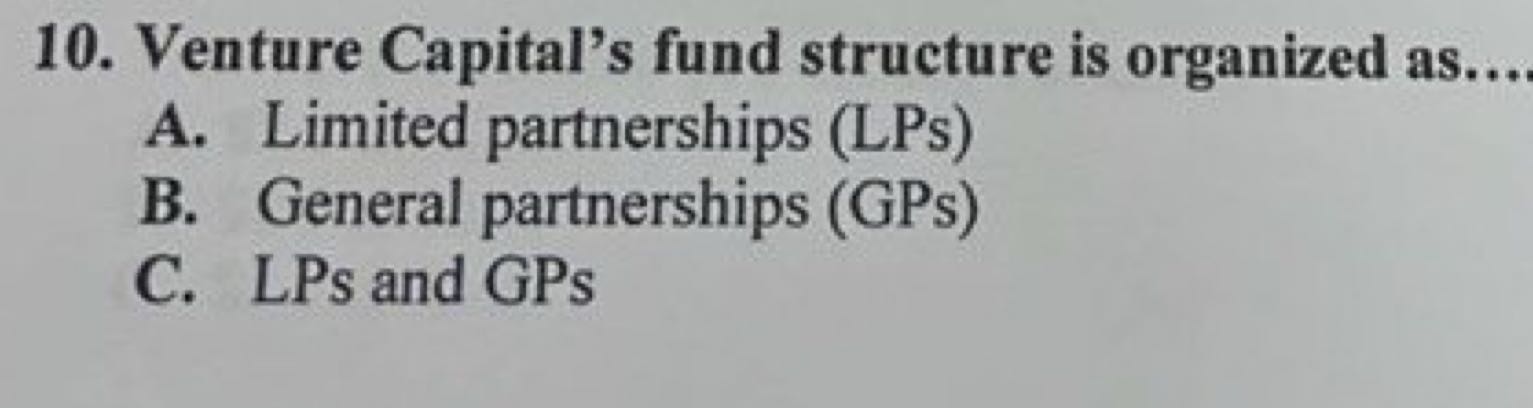 Solve 10. Venture Capital's fund structure