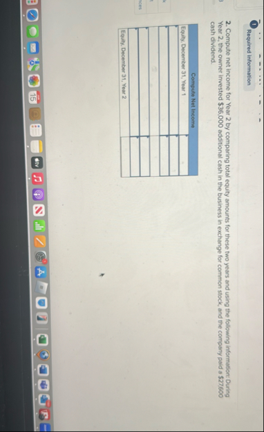 ( 1 ) Required information 2 . Compute net income