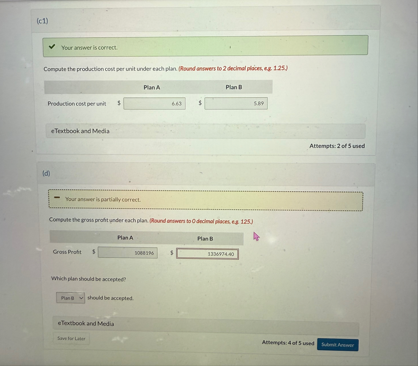 ( c 1 ) Your answer is correct. Compute the