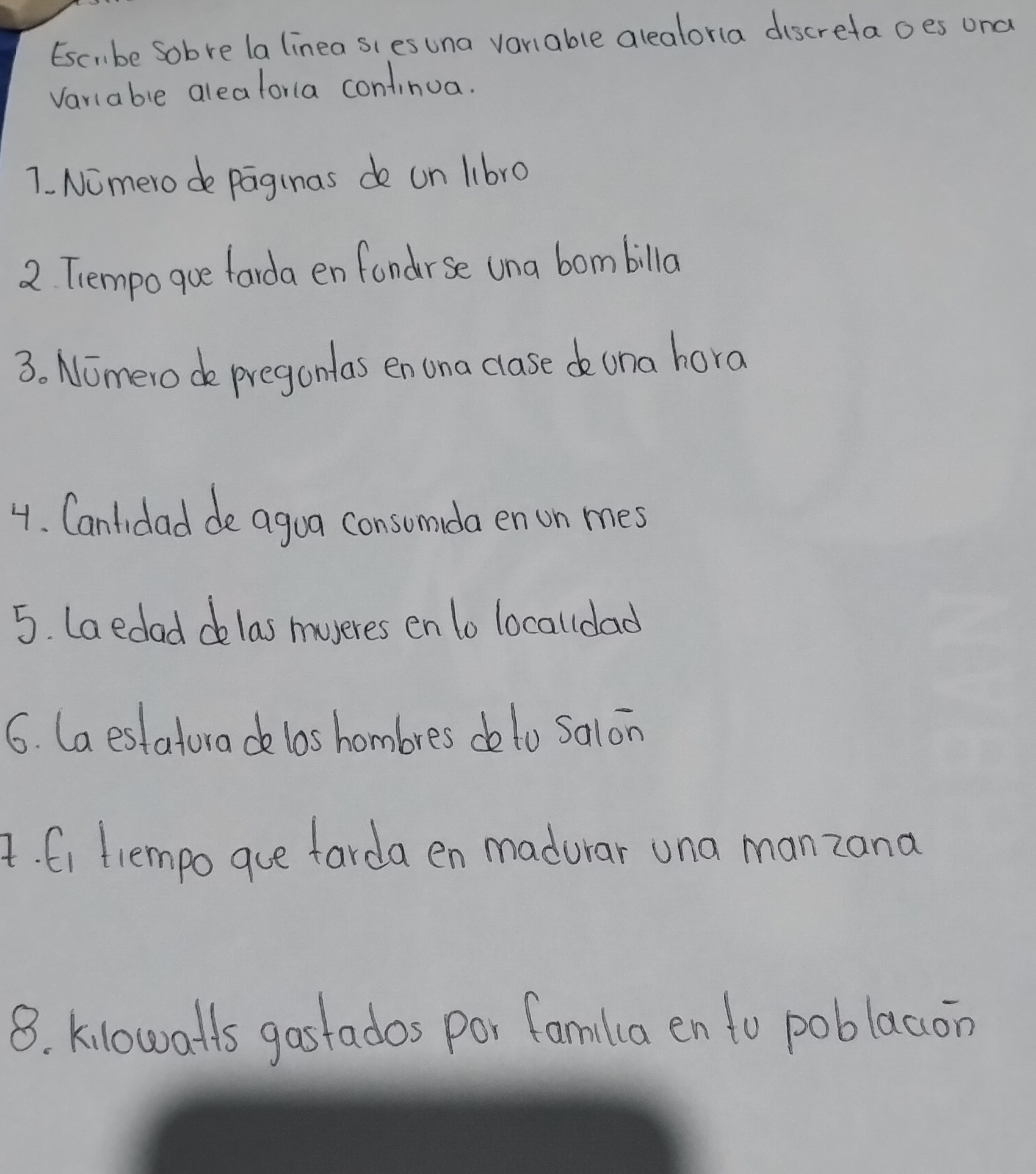 Escribe si es variable aleatoria discreta o es