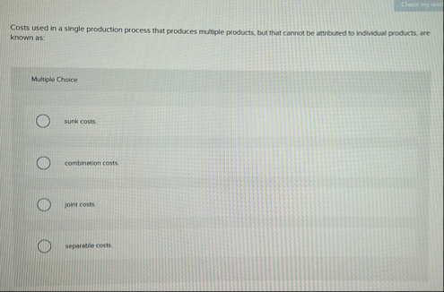 Costs used in a single production process that