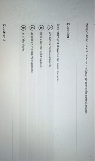 Multiple Choice - Select the letter that best