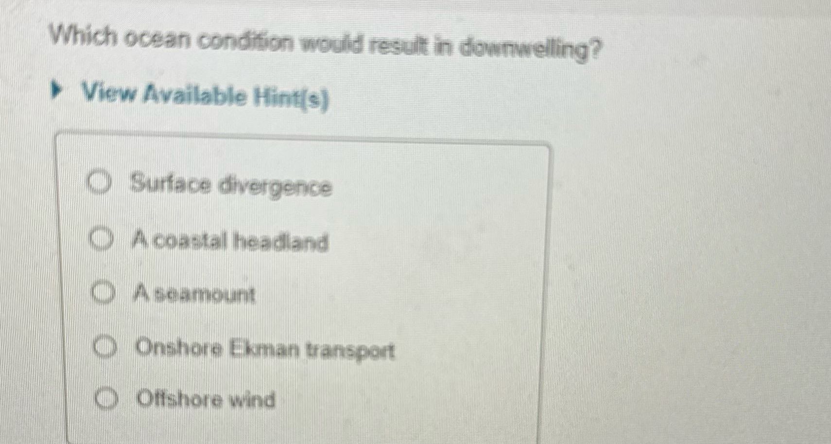 ? Which ocean condition would result in