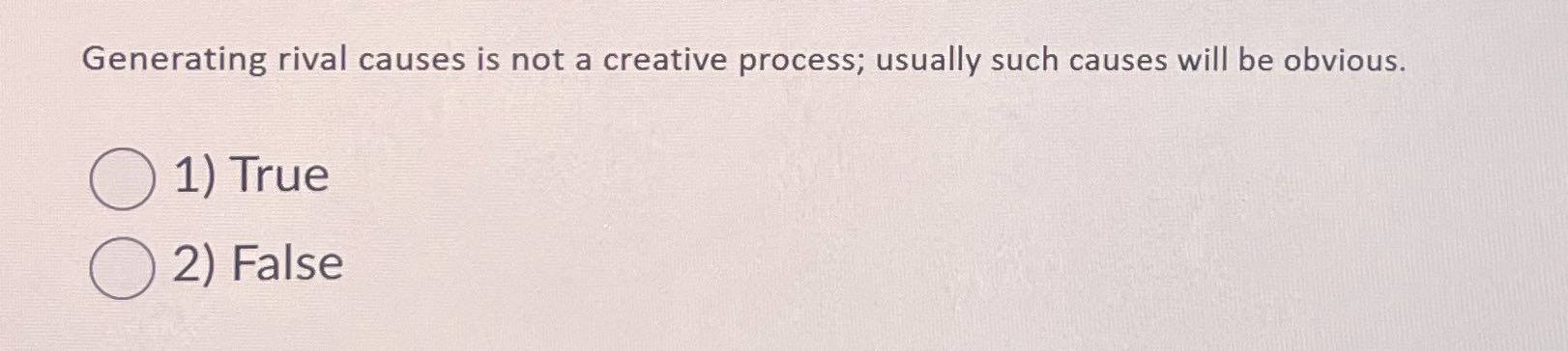 Generating rival causes is not a creative