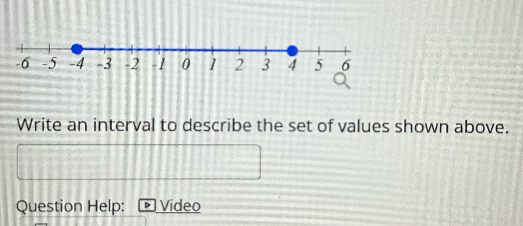 6 -5 -4 -3 -2 -1 0 1 2 3 U Oat Write an interval