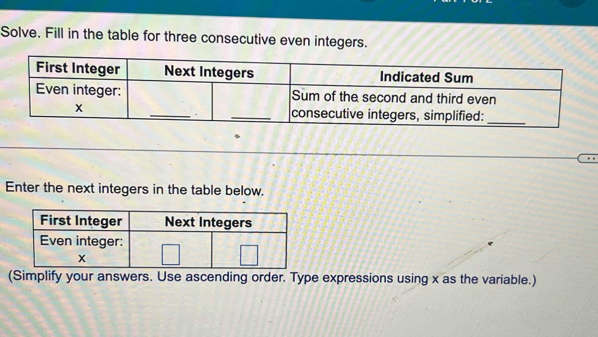 Solve. Fill in the table for three consecutive