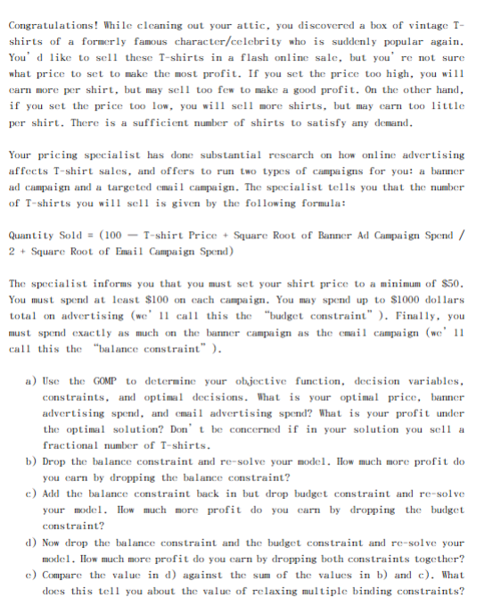 Congratulations! While cleaning out your attic,