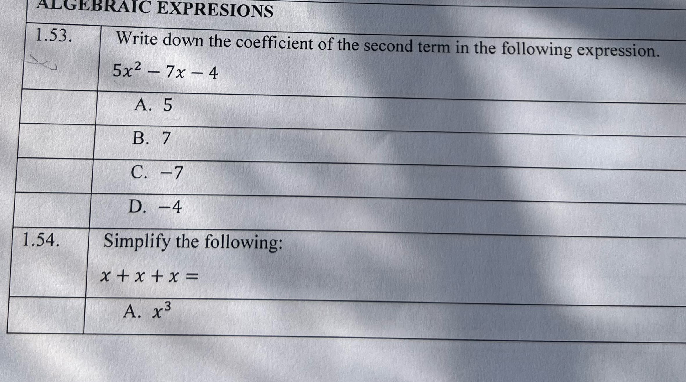 ALGEBRAIC EXPRESIONS 1.53. Write down the