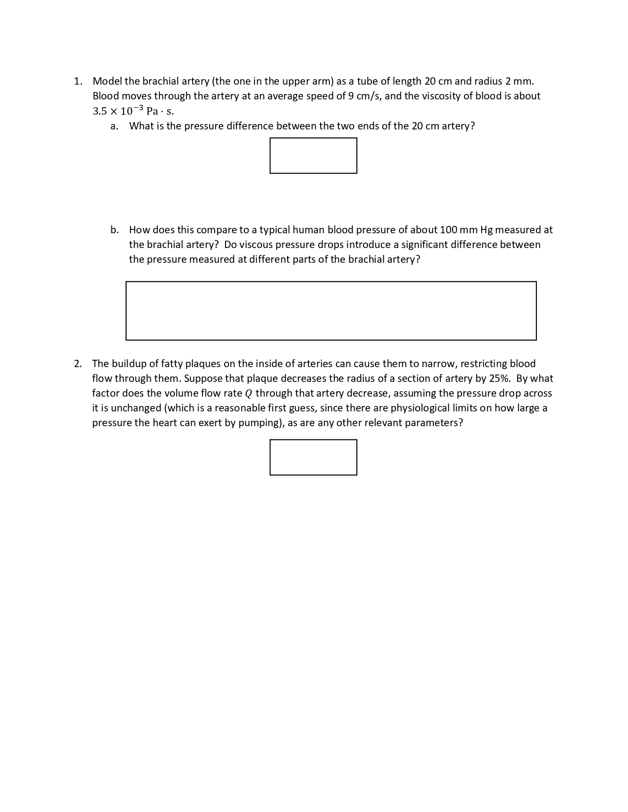 Physics/BioPhysics 150 Studio 15: Fluid flow;