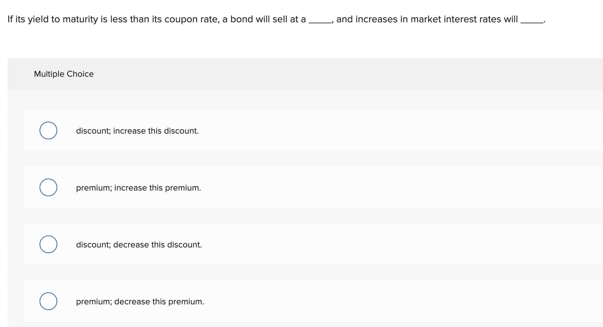 Multiple Choice discount; increase this discount.