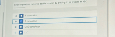 S - mall comorations can avoid double taxation by