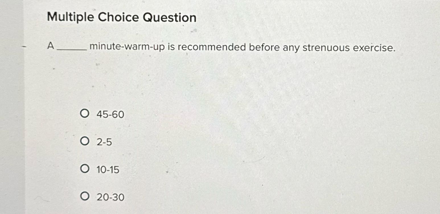 Multiple Choice Question A minute-warm-up is