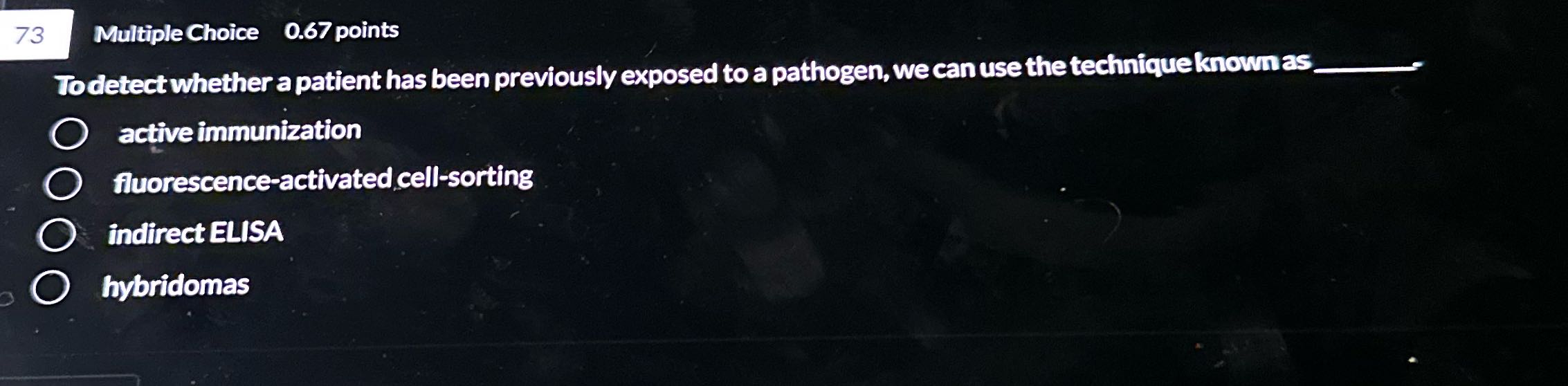 73 Multiple Choice 0.67 points To detect whether