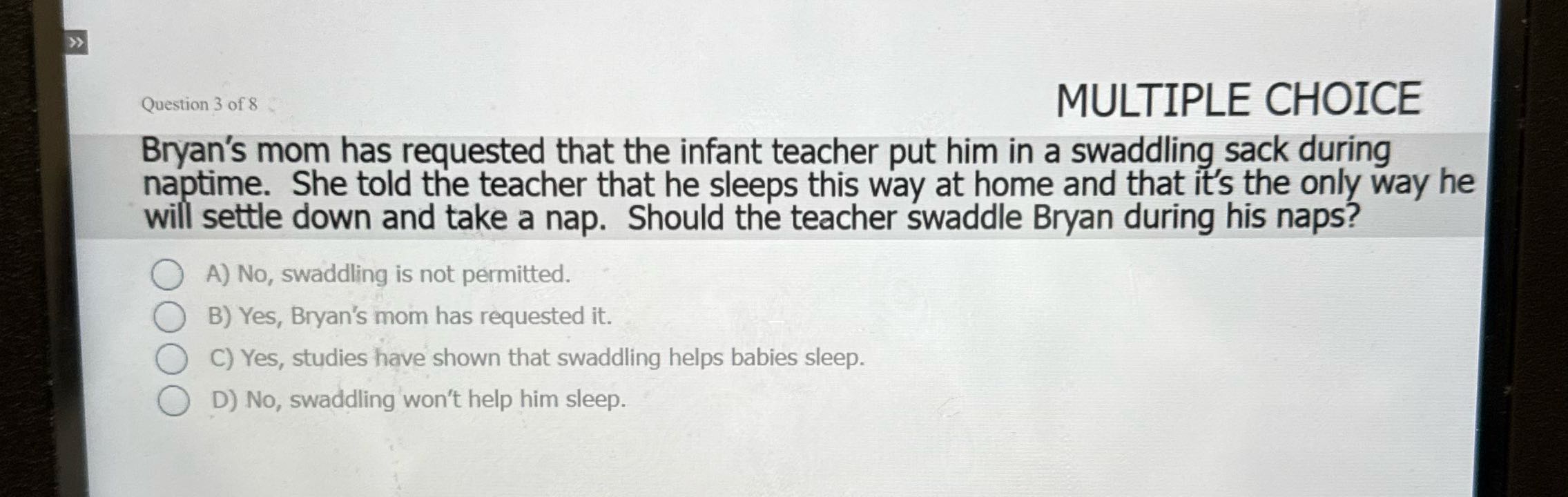 Question 3 of MULTIPLE CHOICE Bryan's mom has