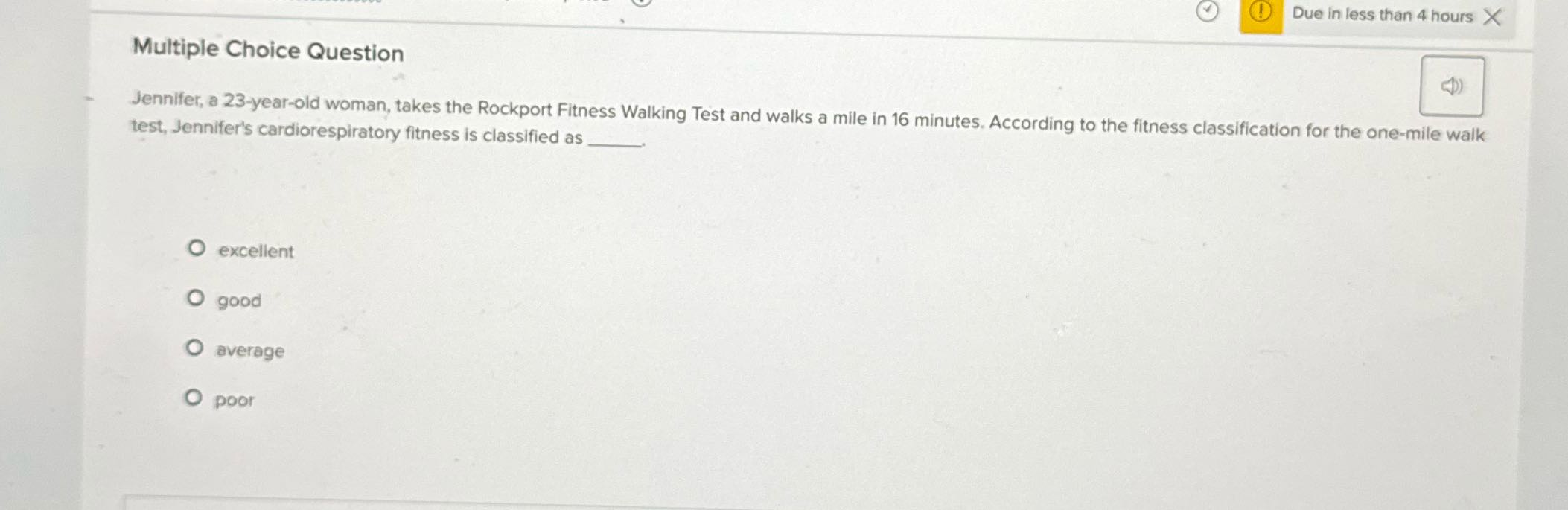 !) Due in less than 4 hours X Multiple Choice