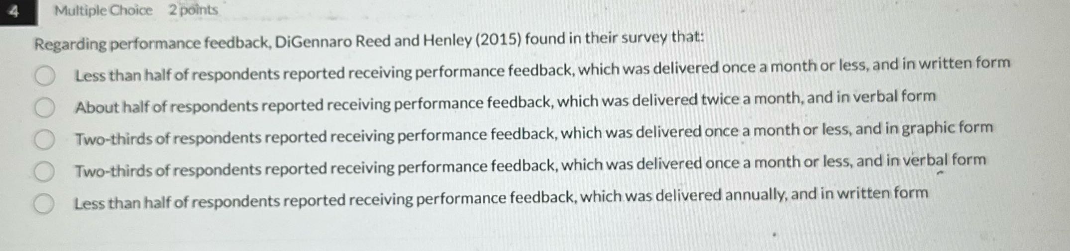 4 Multiple Choice 2 points Regarding performance