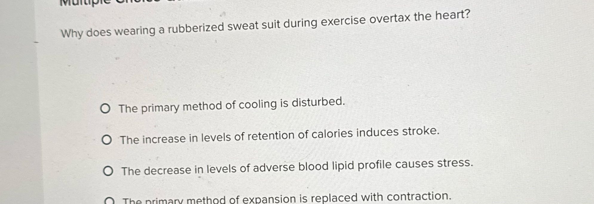 doinIal Why does wearing a rubberized sweat suit