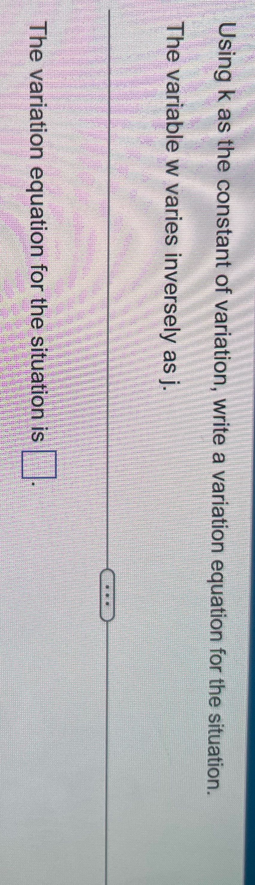 Solve this Using k as the constant of variation,