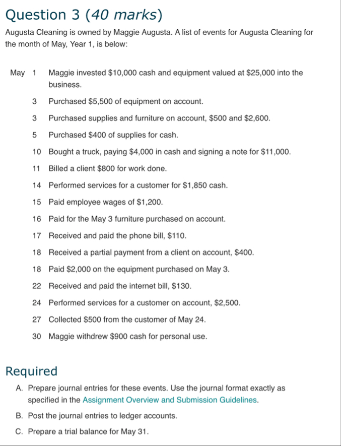 Question 3 ( 4 0 marks ) Augusta Cleaning is