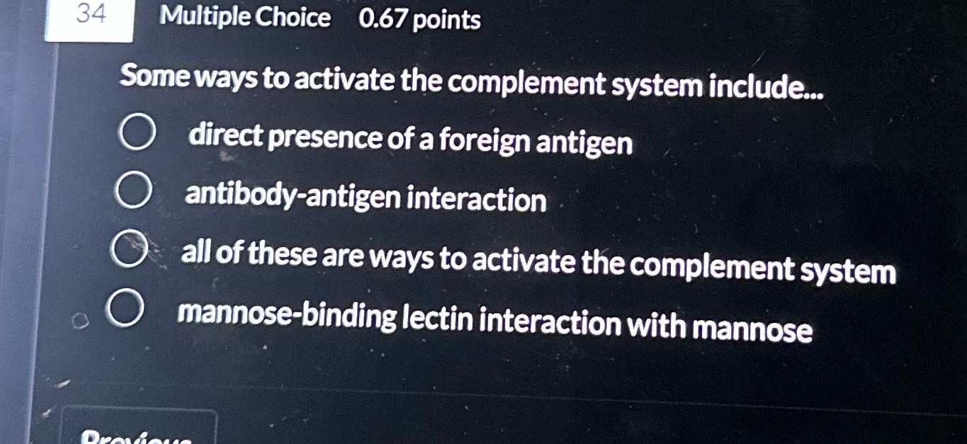 34 Multiple Choice 0.67 points Some ways to