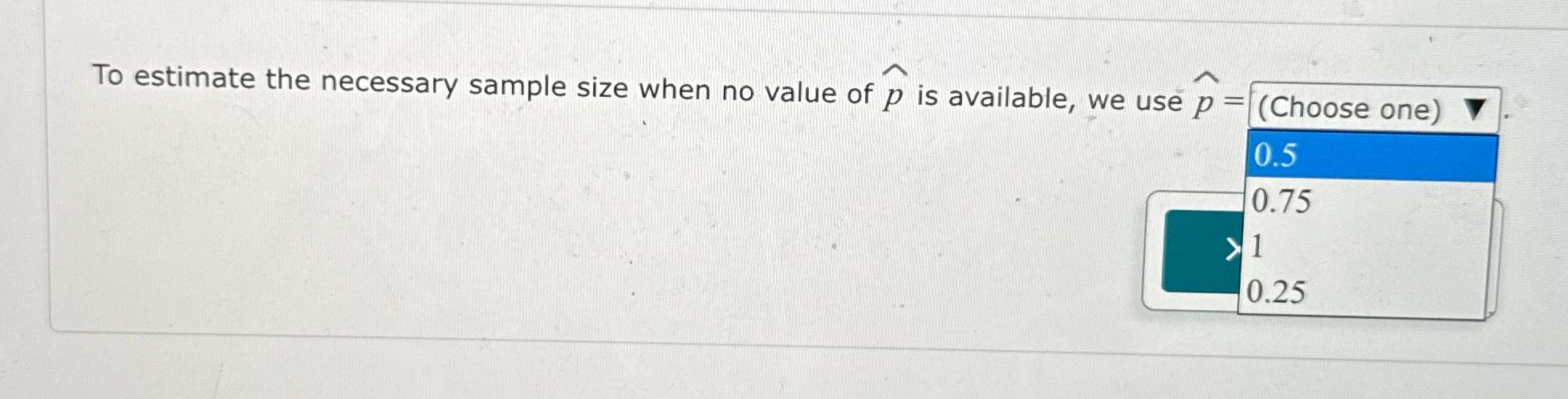 : Wal ~ To estimate the necessary sample size