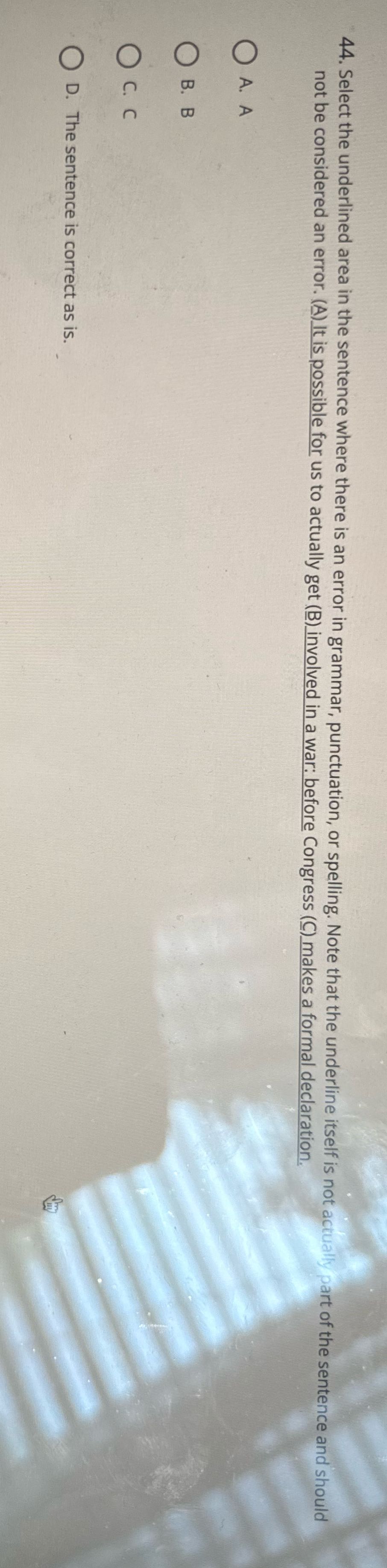 44. Select the underlined area in the sentence